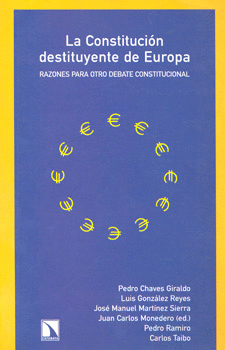 LA CONSTITUCION DESTITUYENTE DE EUROPA