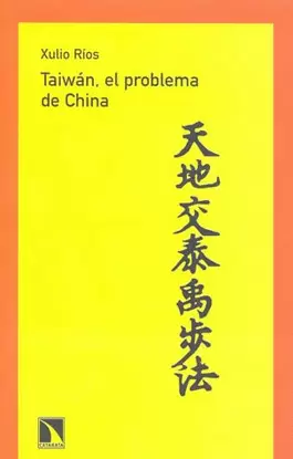 TAIWAN EL PROBLEMA DE CHINA