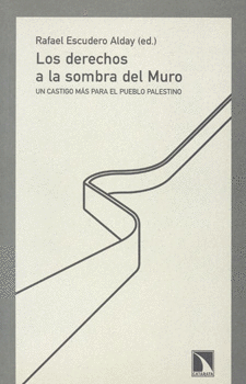 LOS DERECHOS A LA SOMBRA DEL MURO