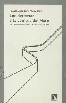 LOS DERECHOS A LA SOMBRA DEL MURO