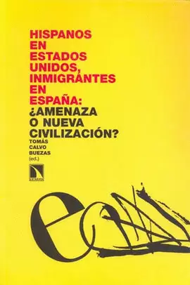 HISPANOS EN ESTADOS UNIDOS INMIGRANTES EN ESPAÑA
