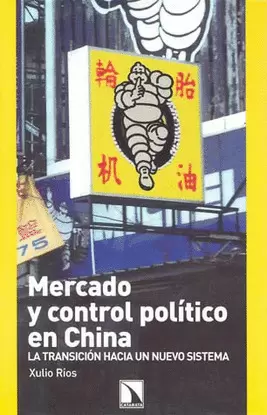 MERCADO Y CONTROL POLITICO EN CHINA