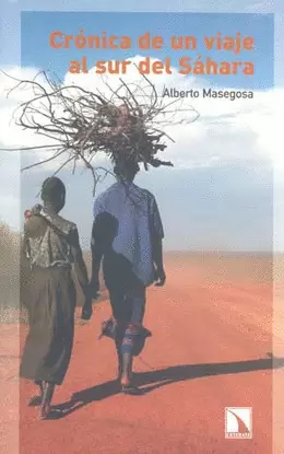 CRONICA DE UN VIAJE AL SUR DEL SAHARA
