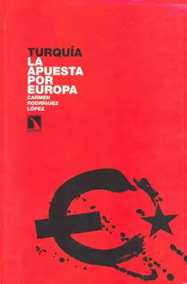 TURQUIA LA APUESTA POR EUROPA