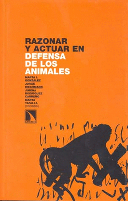 RAZONAR Y ACTUAR EN DEFENSA DE LOS ANIMALES