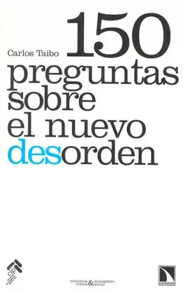 150 PREGUNTAS SOBRE EL NUEVO DESORDEN