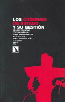 LOS CRIMENES DE ESTADO Y SU GESTION