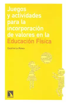 JUEGOS Y ACTIVIDADES PARA LA INCORPORACION DE VALORES