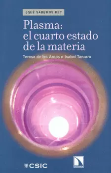 PLASMA EL CUARTO ESTADO DE LA MATERIA