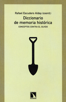 DICCIONARIO DE MEMORIA HISTORICA CONCEPTOS CONTRA