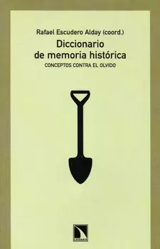 DICCIONARIO DE MEMORIA HISTORICA CONCEPTOS CONTRA