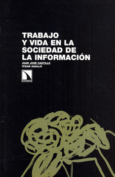 TRABAJO Y VIDA EN LA SOCIEDAD DE LA INFORMACION