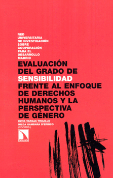 EVALUACIÓN DEL GRADO DE SENSIBILIDAD FRENTE AL ENFOQUE DE DERECHOS HUMANOS Y LA PERSPECTIVA DE GÉNER