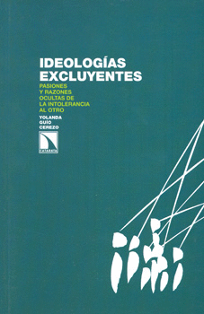 IDEOLOGIAS EXCLUYENTES