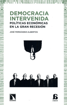 DEMOCRACIA INTERVENIDA POLITICAS ECONOMICAS