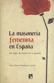 LA MASONERÍA FEMENINA EN ESPAÑA
