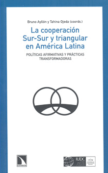 LA COOPERACIÓN SUR-SUR Y TRIANGULAR EN AMÉRICA LATINA