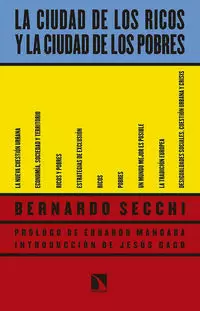 LA CIUDAD DE LOS RICOS Y LA CIUDAD DE LOS POBRES