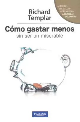 COMO GASTAR MENOS SIN SER MISERABLE