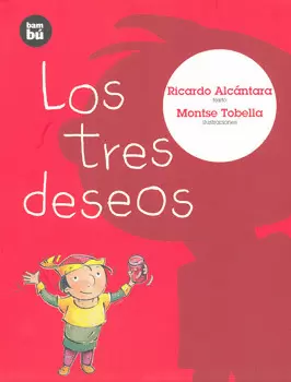 TRES DESEOS, LOS