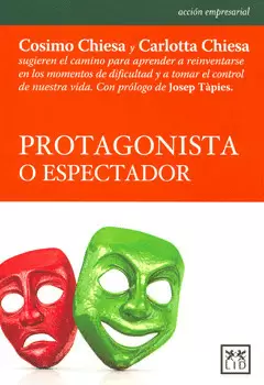 PROTAGONISTA O ESPECTADOR