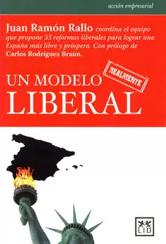 UN MODELO REALMENTE LIBERAL