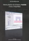 TALLERES PRACTICOS DE INICIACION A POSTGIS