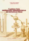 PROPIEDADES TERMODINAMICAS DE SUSTANCIAS PURAS, CUADERNO GUIA