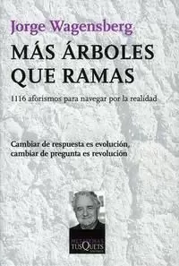 MÁS ÁRBOLES QUE RAMAS