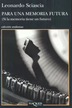 PARA UNA MEMORIA FUTURA SI LA MEMORIA TIENE UN FUTURO