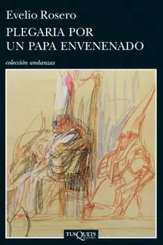 PLEGARIA POR UN PAPA ENVENENADO