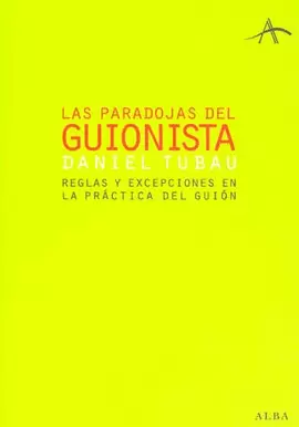 LAS PARADOJAS DEL GUIONISTA