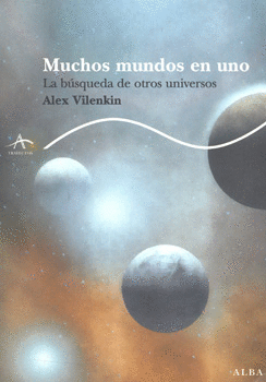 MUCHOS MUNDOS EN UNO LA BUSQUEDA DE OTROS UNIVERSOS