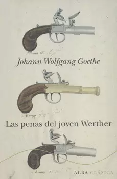 LAS PENAS DEL JOVEN WERTHER
