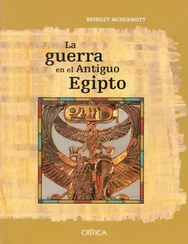 LA GUERRA EN EL ANTIGUO EGIPTO