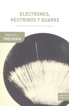 ELECTRONES NEUTRINOS Y QUARKS