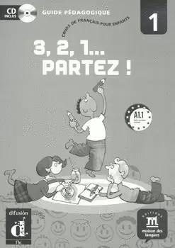 3 2 1 PARTEZ 1 GUIDE PEDAGOGIQUE A1 1 C/CD
