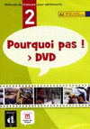 POURQUOI PAS   2 DVD