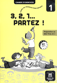 3 2 1 PARTEZ CAHIER D EXERCICES A1 1