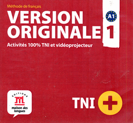 VERSION ORIGINALE 1 A1 METHODE DE FRANCAIS TNI MAS