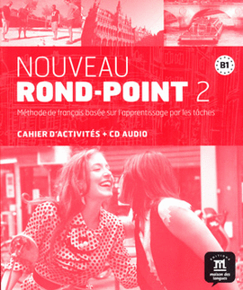 NOUVEAU ROND POINT 2 METHODE DE FRANCAIS B1 C/CD