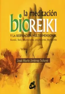 MEDITACION BIOREIKI, LA