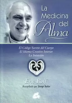 MEDICINA DEL ALMA, LA