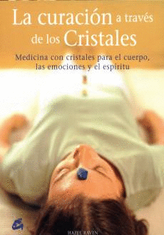CURACION A TRAVES DE LOS CRISTALES, LA