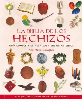 BIBLIA DE LOS HECHIZOS, LA