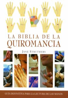 BIBLIA DE LA QUIROMANCIA, LA