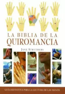 BIBLIA DE LA QUIROMANCIA, LA