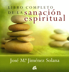 LIBRO COMPLETO DE LA SANACION ESPIRITUAL
