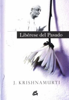 LIBERESE DEL PASADO