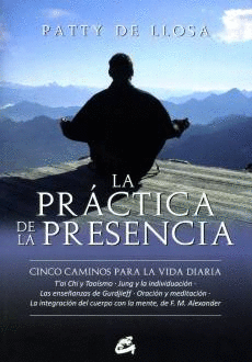 PRACTICA DE LA PRESENCIA, LA